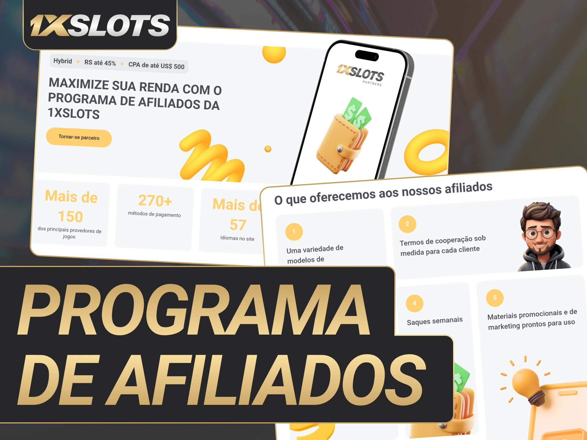 Participe do programa de afiliados para obter ganhos extras no 1xSlots.